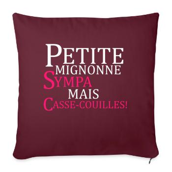 petite mignonne sympa mais casse-couilles! - Housse de coussin décorative 45 x 45 cm - bordeaux - Devant