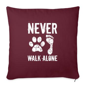 Ne marchez jamais seul - Housse de coussin décorative 45 x 45 cm - bordeaux - Devant