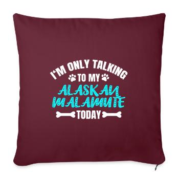 Propriétaire propriétaire du Malamute d'Alaska - Housse de coussin décorative 45 x 45 cm - bordeaux - Devant