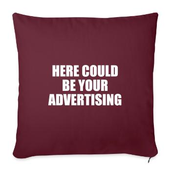 Here could be your ad create gift yoursel - Sofakissenbezug 45 x 45 cm - Burgunderrot - Vorne