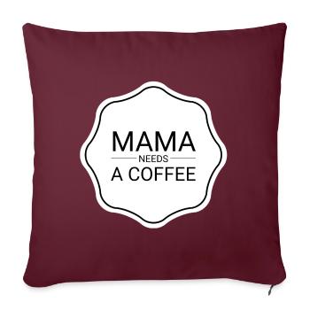 Maman a besoin d’un café Maman Vie Maman - Housse de coussin décorative 45 x 45 cm - bordeaux - Devant