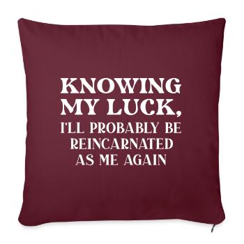 Réincarné comme moi - Housse de coussin décorative 45 x 45 cm - bordeaux - Devant