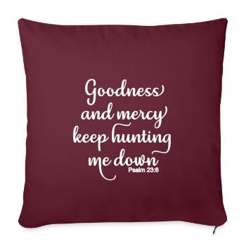 Conception chrétienne La bonté et la miséricorde continuent à chasser - Housse de coussin décorative 45 x 45 cm - bordeaux - Devant