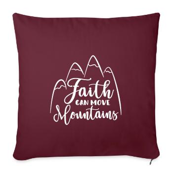 Christlicher Designglaube kann Berge versetzen - Sofakissenbezug 45 x 45 cm - Burgunderrot - Vorne