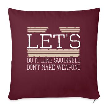 love funny quote statement peace movement - Sofakissenbezug 45 x 45 cm - Burgunderrot - Vorne