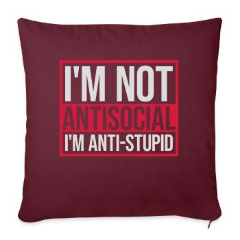 pas antisocial anti-stupide - Housse de coussin décorative 45 x 45 cm - bordeaux - Devant