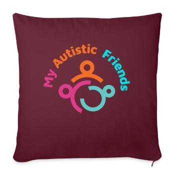 Meine autistischen Freunde - Sofakissenbezug 45 x 45 cm - Burgunderrot - Vorne