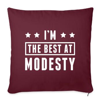 Je suis le meilleur en modestie - Housse de coussin décorative 45 x 45 cm - bordeaux - Devant