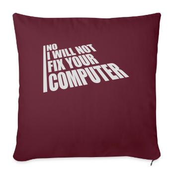 not fix your computer - Sofa pillowcase 17,3'' x 17,3'' (45 x 45 cm) - burgundy - Front