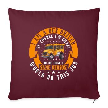 Chauffeur Bus Service régulier Chauffeur de bus - Housse de coussin décorative 45 x 45 cm - bordeaux - Devant