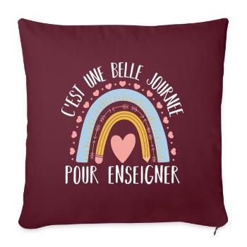 Une belle journée pour enseigner cadeau maîtresse - Housse de coussin décorative 45 x 45 cm - bordeaux - Devant