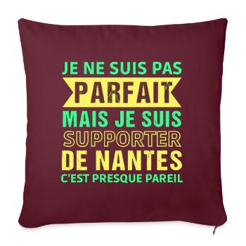 Supporter de Nantes cadeau pour supporter nantais. - Housse de coussin décorative 45 x 45 cm - bordeaux - Devant