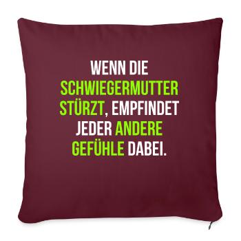 Schwiegermutter Familie Spruch - Sofakissenbezug 45 x 45 cm - Burgunderrot - Vorne
