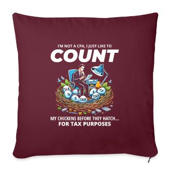 CPA Chick Counter : Plaisir de nicher en période d’impôts humoristique - Housse de coussin décorative 45 x 45 cm - bordeaux - Devant