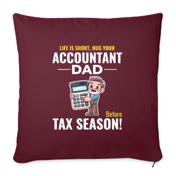 Comptable Papa Comptabilité Finance Financier Drôle - Housse de coussin décorative 45 x 45 cm - bordeaux - Devant