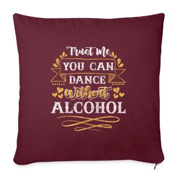 Alkohol Gesundheit - Sofakissenbezug 45 x 45 cm - Burgunderrot - Vorne