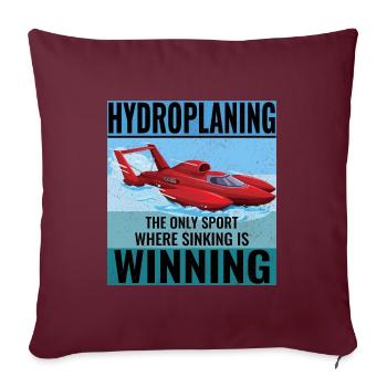 Hydroplane, Boat Racing, Humour, Gagnant, Plombs - Housse de coussin décorative 45 x 45 cm - bordeaux - Devant