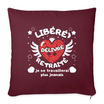 LIBÉRÉ DÉLIVRÉ RETRAITÉ - Housse de coussin décorative 45 x 45 cm - bordeaux - Devant