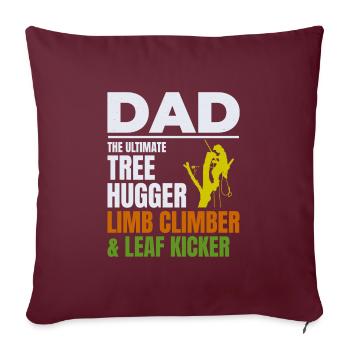Arboriste Papa Arboricole Chirurgien Grimpeur Coupe-bordures - Housse de coussin décorative 45 x 45 cm - bordeaux - Devant