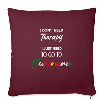Suriname Geschenkidee Urlaub Therapie lustig - Sofakissenbezug 45 x 45 cm - Burgunderrot - Vorne
