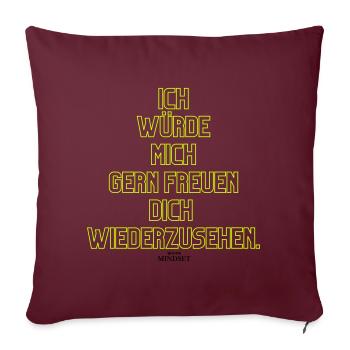 Ich Würde Mich Gern Freuen Wiedersehen - Sofakissenbezug 45 x 45 cm - Burgunderrot - Vorne