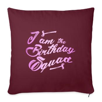 Je suis l'équipe d'anniversaire Pink Gradient - Housse de coussin décorative 45 x 45 cm - bordeaux - Devant