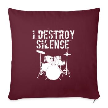 Drumming Shirt For Drummers "I Destroy Silence" - Housse de coussin décorative 45 x 45 cm - bordeaux - Devant