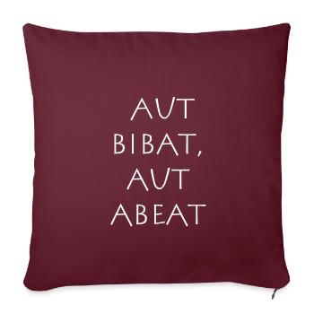 Aut bibat aut abeat - Housse de coussin décorative 45 x 45 cm - bordeaux - Devant