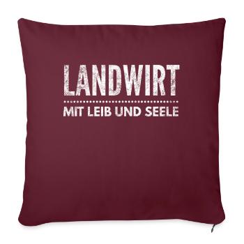 Landwirt mit Leib und Seele denn mein Bauernhof - Sofakissenbezug 45 x 45 cm - Burgunderrot - Vorne