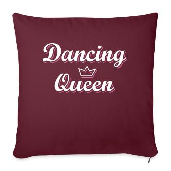 Dancing Queen Dance Shirt For Music Lovers - Housse de coussin décorative 45 x 45 cm - bordeaux - Devant