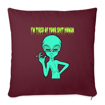 I'm Tired Of Your Shit Human T-shirt Design - Sofakissenbezug 45 x 45 cm - Burgunderrot - Vorne