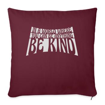 Vous pouvez être gentil - Housse de coussin décorative 45 x 45 cm - bordeaux - Devant