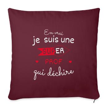 Super Prof qui Déchire - Housse de coussin décorative 45 x 45 cm - bordeaux - Devant