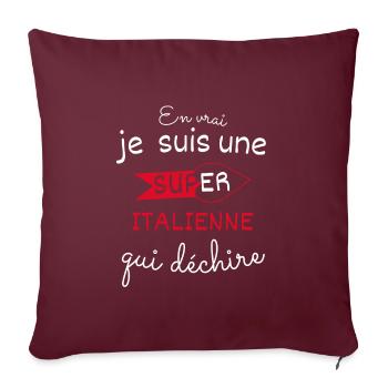 Super Italienne qui Déchire - Housse de coussin décorative 45 x 45 cm - bordeaux - Devant