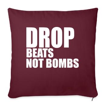 Drop-Beats, keine Bomben - Sofakissenbezug 45 x 45 cm - Burgunderrot - Vorne