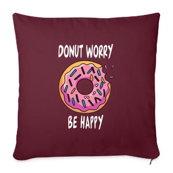 Donut Worry Be Happy - Sofakissenbezug 45 x 45 cm - Burgunderrot - Vorne