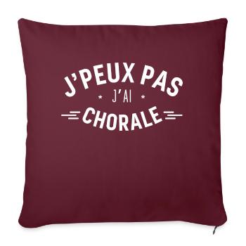 J'Peux pas j'Ai Chorale - Housse de coussin décorative 45 x 45 cm - bordeaux - Devant