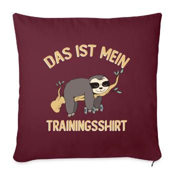 C’est mon t-shirt d’entraînement - Housse de coussin décorative 45 x 45 cm - bordeaux - Devant