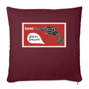 Coup. Désolé chéri ! - Housse de coussin décorative 45 x 45 cm - bordeaux - Devant
