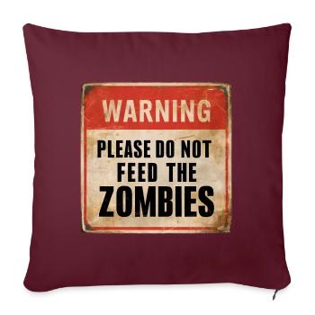 Avertissement Ne nourrissez pas les zombies Signe d’avertissement - Housse de coussin décorative 45 x 45 cm - bordeaux - Devant
