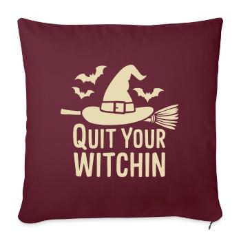 Halloween disant citation Quittez votre sorcière - Housse de coussin décorative 45 x 45 cm - bordeaux - Devant