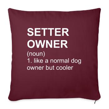 Setter Owner - Sofakissenbezug 45 x 45 cm - Burgunderrot - Vorne