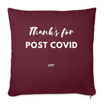 Thank s for postcovid not Corona Virus Lockdown - Sofakissenbezug 45 x 45 cm - Burgunderrot - Vorne