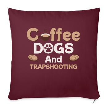Coffee Dogs And Trapshooting Skeet Shooting Clay - Sofakissenbezug 45 x 45 cm - Burgunderrot - Vorne