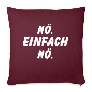 Non, juste non - Housse de coussin décorative 45 x 45 cm - bordeaux - Devant