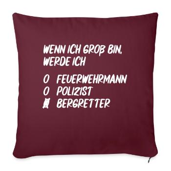 Ich werde Bergretter - Sofakissenbezug 45 x 45 cm - Burgunderrot - Vorne