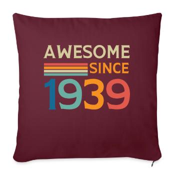 Awesome since 1939 - Housse de coussin décorative 45 x 45 cm - bordeaux - Devant