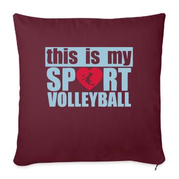 this is my sport love volleyball - Housse de coussin décorative 45 x 45 cm - bordeaux - Devant