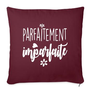 Parfaitement imparfaite - Housse de coussin décorative 45 x 45 cm - bordeaux - Devant