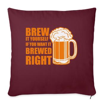 brassez-le vous-même si vous voulez qu’il soit bien brassé - Housse de coussin décorative 45 x 45 cm - bordeaux - Devant